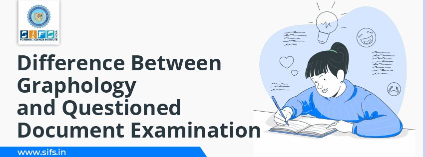 Difference Between Graphology and Questioned Document Examination