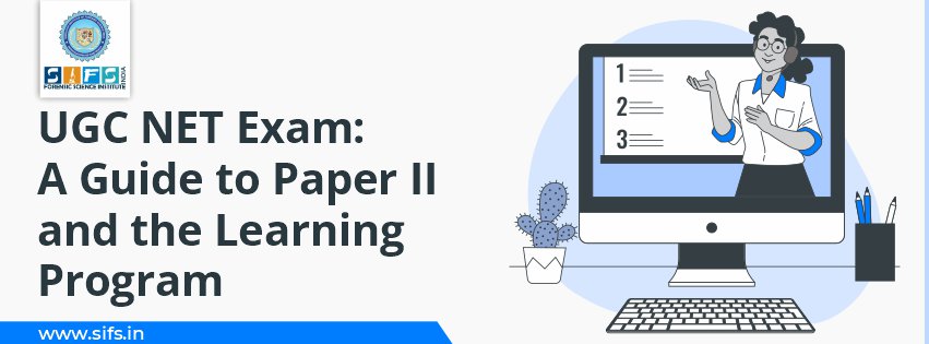 UGC NET Exam: A Guide to Paper II and the Learning Program