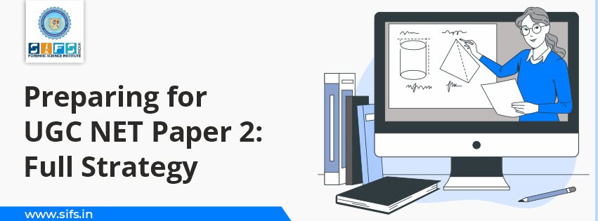 Preparing for UGC NET Paper 2: Full Strategy