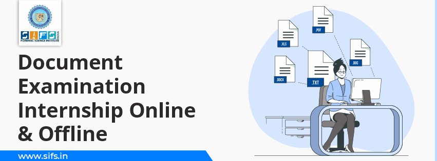 Document Examination Internship Online & Offline