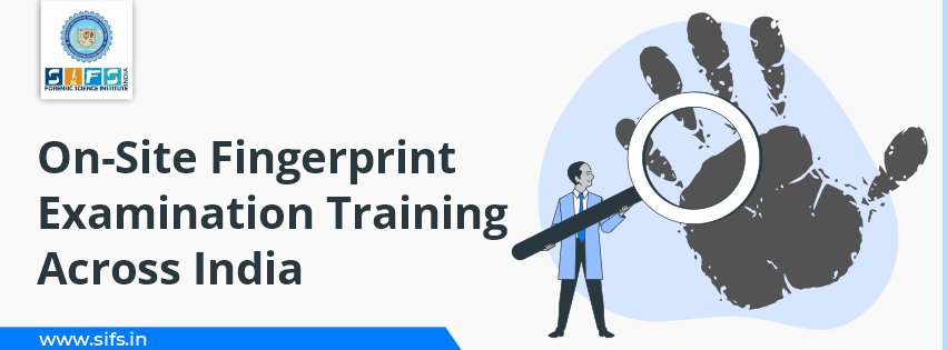 On-Site Fingerprint Examination Training Across India
