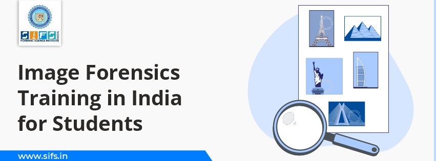 Image Forensics Training in India for Students