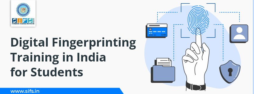Digital Fingerprinting Training in India for Students
