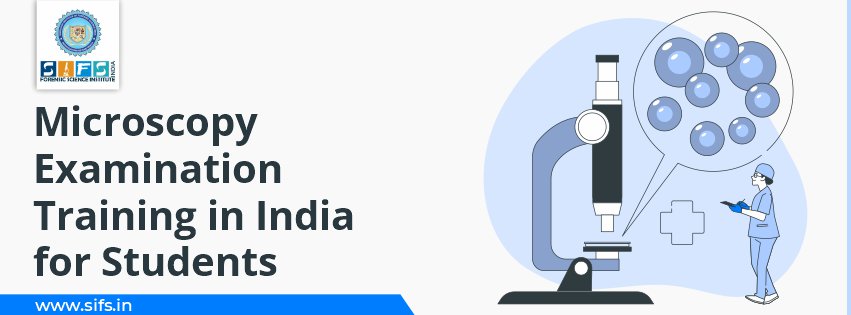 Microscopy Examination Training in India for Students