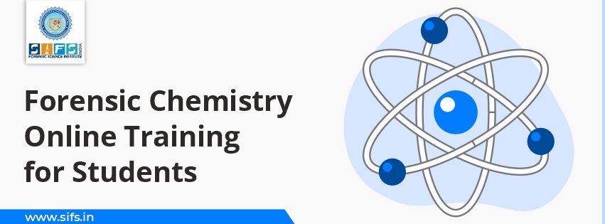 Forensic Chemistry Online Training for Students