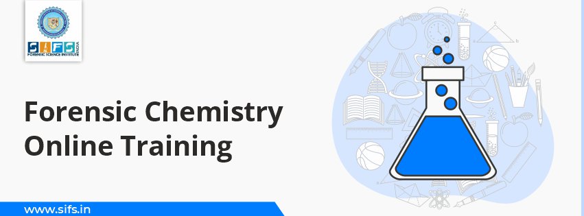 Forensic Chemistry Online Training