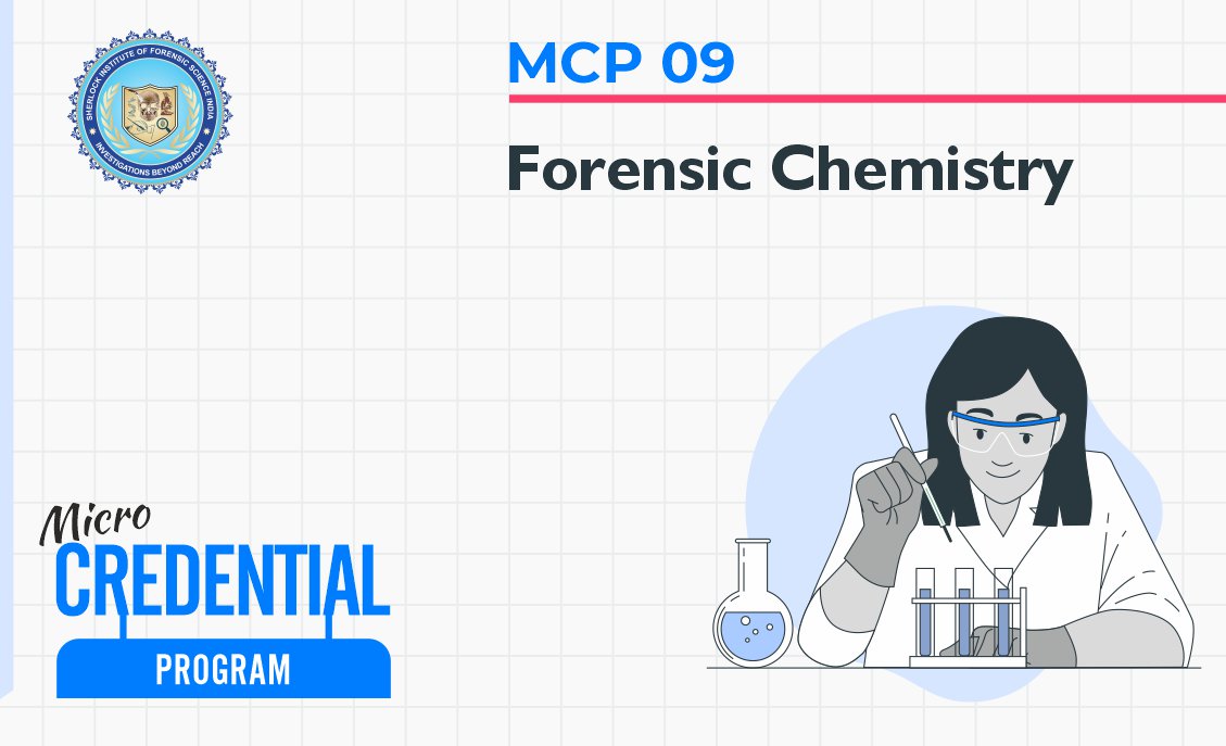 MCP 9 : Forensic Chemistry