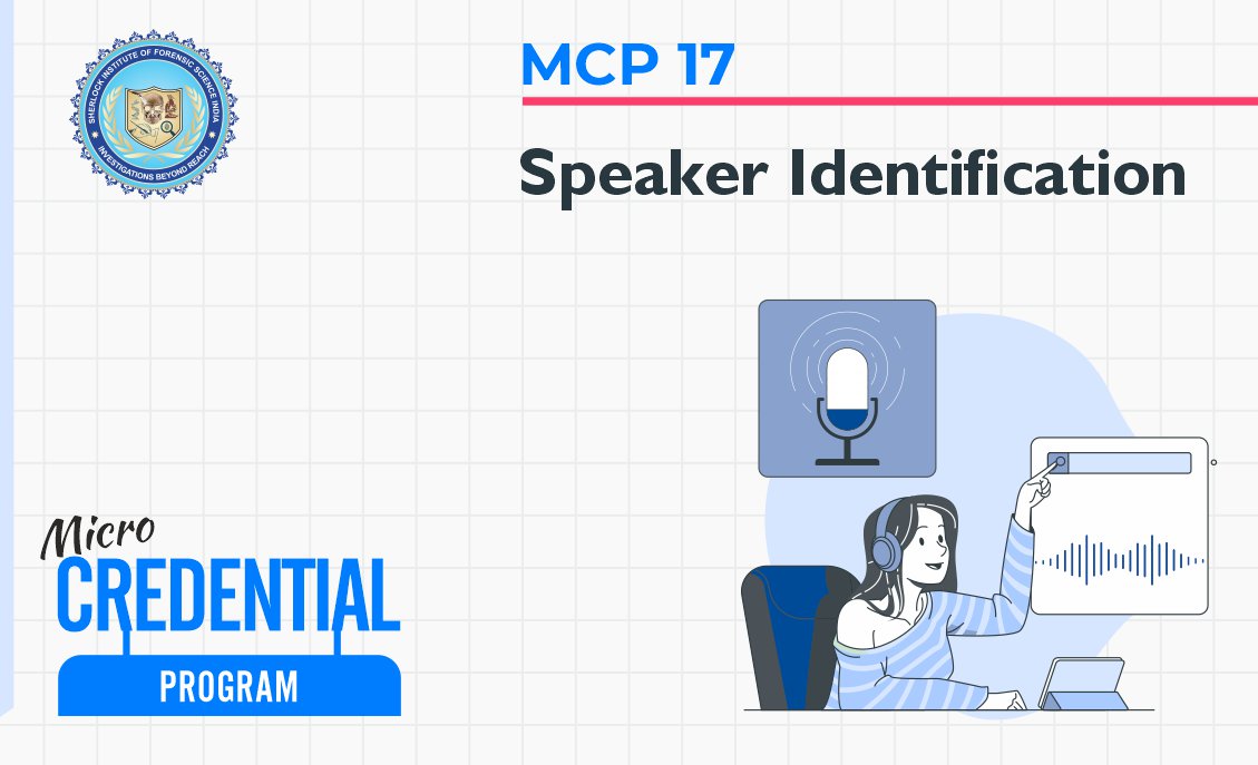 MCP 17 : Speaker Identification