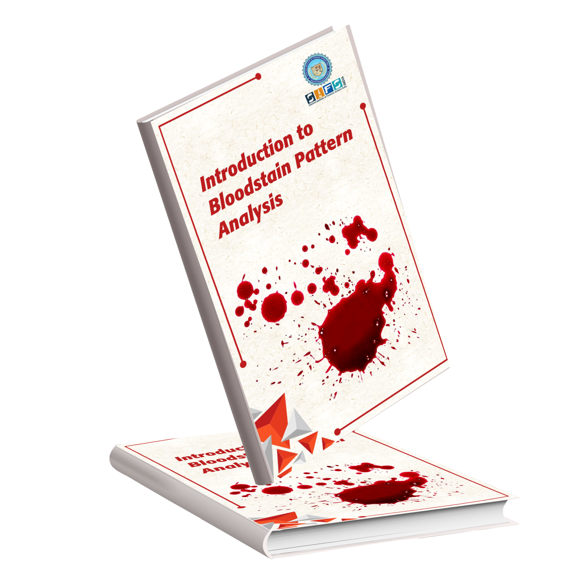  Introduction to Bloodstain Pattern Analysis