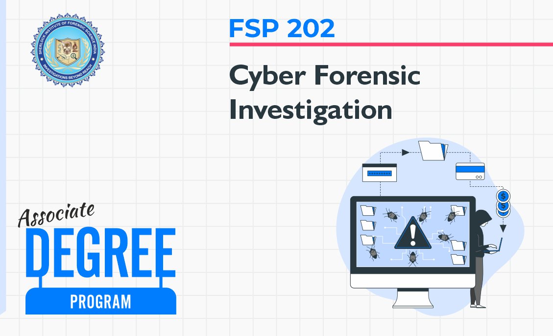 FSP 202: Cyber Forensic Investigation