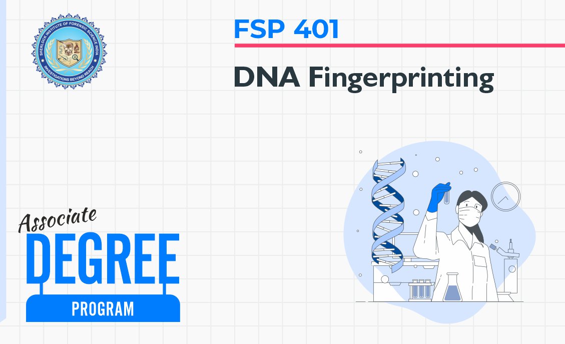 FSP 401: DNA Fingerprinting