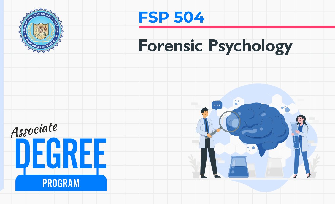 FSP 504: Forensic Psychology