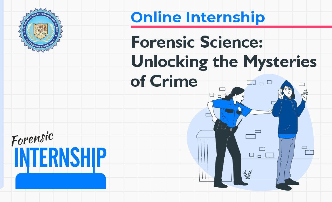 OI : Forensic Science : Unlocking the Mysteries of Crime