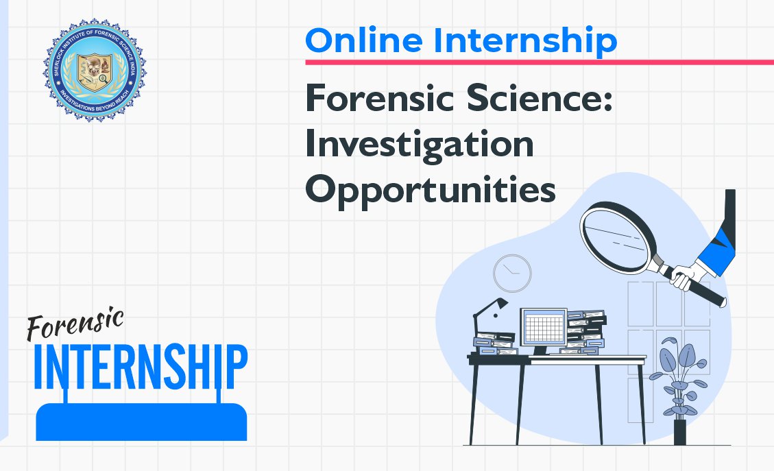 OI : Forensic Science : Investigation Opportunities