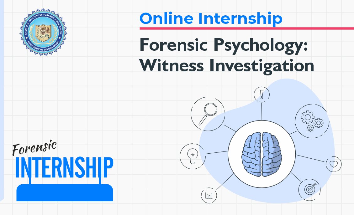 OI : Forensic Psychology : Witness Investigation